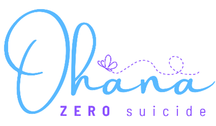 Ohana zero suicide